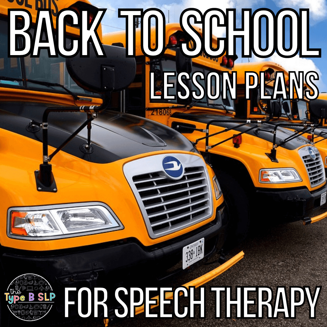 Back To School Lesson Plans for Speech Therapy