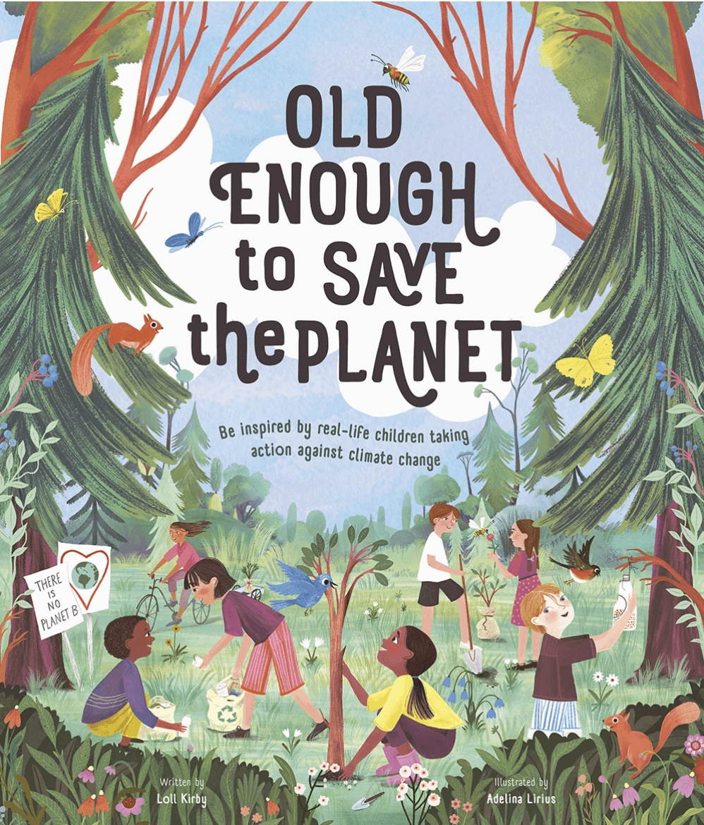 Old enough to save our planet
