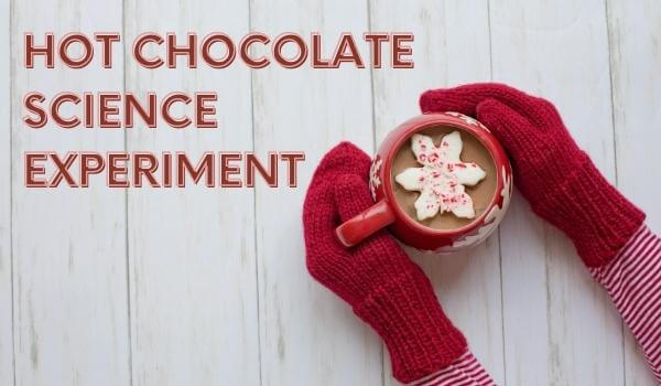 Hot Chocolate Science Experiment