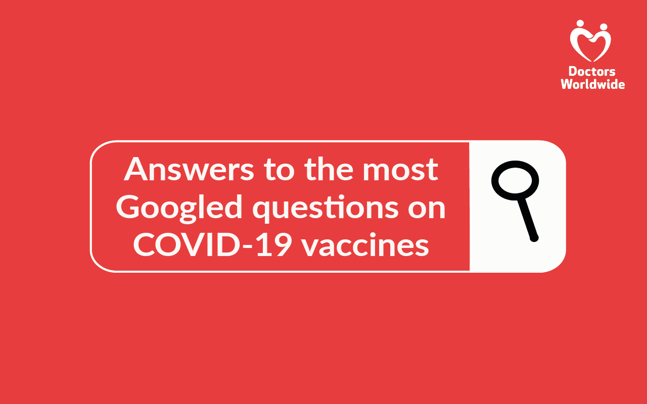 Answers to the most Googled questions on COVID-19 vaccines 