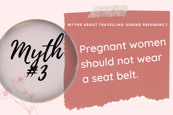 Pregnant women should not wear a seat belt