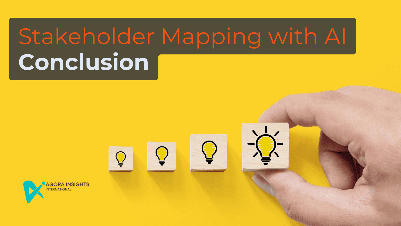 Stakeholder Mapping with AI Conclusion