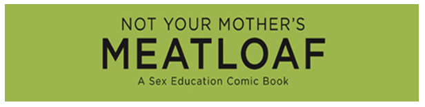 Not Your Mother's Meatloaf | CondomDepot.com Learning Center
