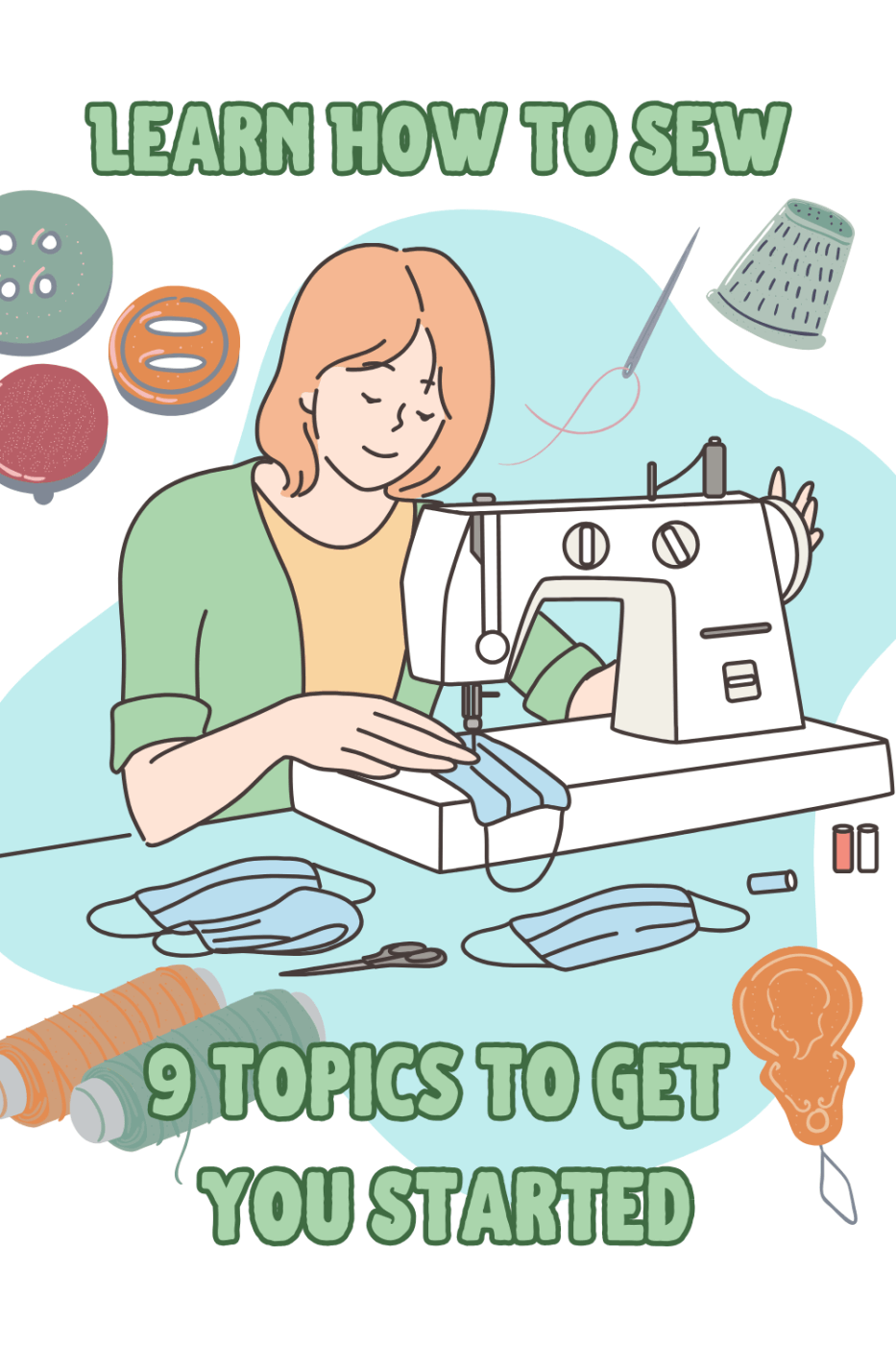 Learn How to Sew  9 Areas to Improve Your Sewing